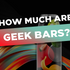 How Much Are Geek Bars?
